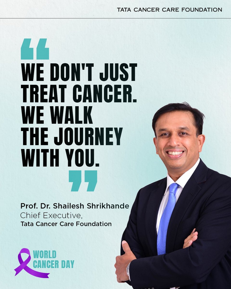 tatacancercare's tweet photo. "This World Cancer Day, I think of the fear, courage, and families behind every diagnosis. Cancer is not just medical, it’s human." 
At Tata Cancer Care Foundation, we stand with you from the first doubt to the road ahead. With you, every step. 
@Shrikhande_SV https://t.co/DQoJ3pizca