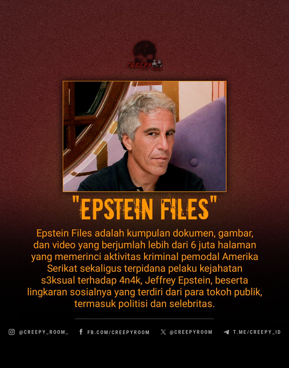 creepyroom's tweet photo. Dokumen "Epstein Files: https://t.co/xlfBH0H4LH

Sejumlah fakta baru mencuat setelah Departemen Kehakiman Amerika Serikat (DOJ) merilis jutaan dokumen terkait kasus kejahatan seksual Jeffrey Epstein. Berkas-berkas tersebut mencakup ribuan halaman dokumen, sekitar 180.000 gambar, serta 2.000 video yang dikumpulkan selama lebih dari satu dekade. Nama-nama tokoh dunia, pengusaha besar, hingga isu geopolitik global ikut terseret dalam dokumen yang kini dikenal luas sebagai “Epstein Files”.

Jeffrey Epstein sendiri sebelumnya pernah dihukum pada 2008 atas kasus eksploitasi seksual terhadap anak di bawah umur. Pada 2019, ia ditemukan meninggal dunia di sel tahanan New York saat menunggu persidangan atas dakwaan perdagangan seks. Pihak berwenang menyatakan ia meninggal karena b*n*h diri, meski kematiannya hingga kini masih memicu berbagai spekulasi.