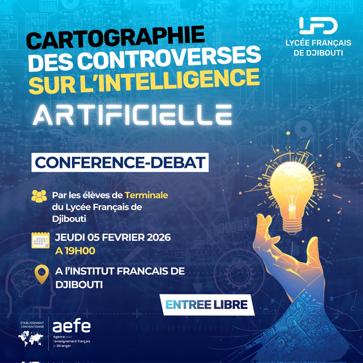 LyceeD80842's tweet photo. 🎟 Entrée gratuite et ouverte au public

📍 Conférence/débat – Cartographie des controverses sur l’IA
🗓 Jeudi 5 février 2026
🕖 19h00
📌 Institut français de Djibouti 

Le Lycée Français de Djibouti a le plaisir de vous inviter à une conférence consacrée à la cartographie des controverses autour de l’intelligence artificielle.

À cette occasion, des élèves de Terminale prendront la parole pour interroger, débattre et mettre en perspective les grands enjeux contemporains liés à l’IA :

➡️ environnement
➡️ questions philosophiques
➡️ désinformation
➡️ démocratie
➡️ géopolitique
➡️ production du savoir

Cette soirée sera l’occasion de découvrir un travail interdisciplinaire exigeant, mais aussi de voir les élèves s’exprimer dans un autre cadre, en mobilisant esprit critique, rigueur intellectuelle et engagement citoyen.
Pour certains d’entre eux, il s’agit également de l’un des derniers temps forts de leur parcours au sein de l’établissement, un moment précieux à partager.

Nous vous attendons nombreux pour écouter, échanger et soutenir nos élèves dans cette prise de parole publique.

#LFD #kessel #IA #AEFE #aefeinfo