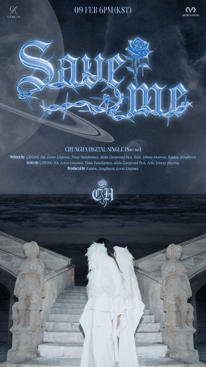 CH_CHUN9HA's tweet image. CHUNG HA 청하 | 'Save me' Title Poster 

CHUNG HA NEW SINGLE 'Save me'
📀 Release February 9, 2026 6PM KST

#CHUNGHA #청하
#Saveme #Saveme0209
#MOREVISION #모어비전