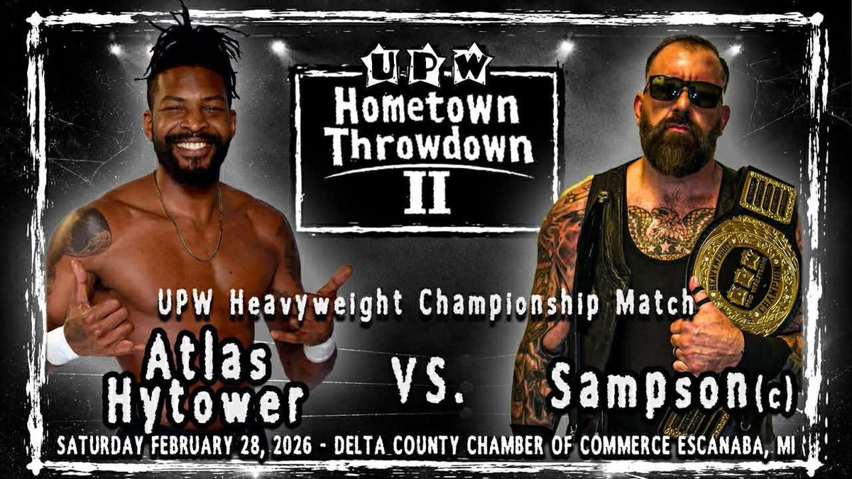 AtlasHytower's tweet photo. 🔥 Run This Ring 🔥

@upw_prowrestling Hometown Throwdown II is coming to Escanaba on 2/28/2026!  UPW Heavyweight Championship match between Atlas Hytower v @sampsonshere🏆 Plus, Buff Bagwell and more!

 #runthisring 
#AtlasHytower 
#Sampson
 #BuffBagwell https://t.co/PtRs7DmwYj