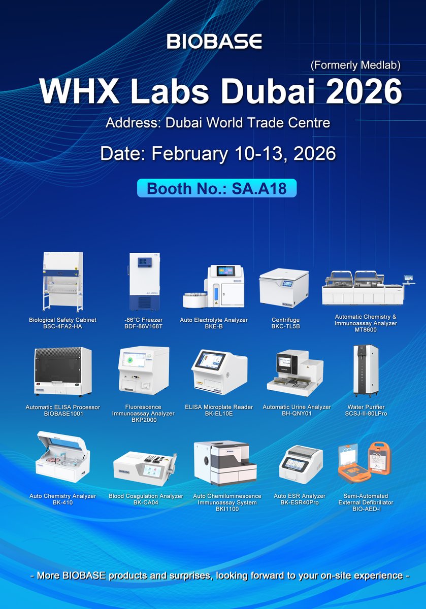 BIOBASE's second exhibition stop-
 World Health Expo Labs Dubai
(Formerly Medlab)
Time: February 10-13, 2026
Location: Dubai World Trade Centre
Booth No.: SA.A18
#BIOBASE #Medical #LaboratoryEquipment  #IVDTechnology #Medlab  #dubai #WHXLabs #WorldHealthExpoLabs #lab