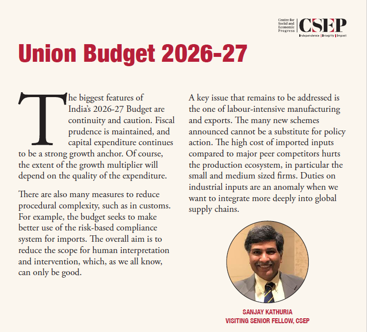 CSEP_Org's tweet image. Budget 2026 | CSEP Analysis 
Continuity &amp;amp; caution define this Budget: fiscal discipline, capex-led growth &amp;amp; procedural simplification via risk-based customs. Read more by @Sanjay_1818, CSEP
#Budget2026 #TradeDeal #ManufacturingIndustry