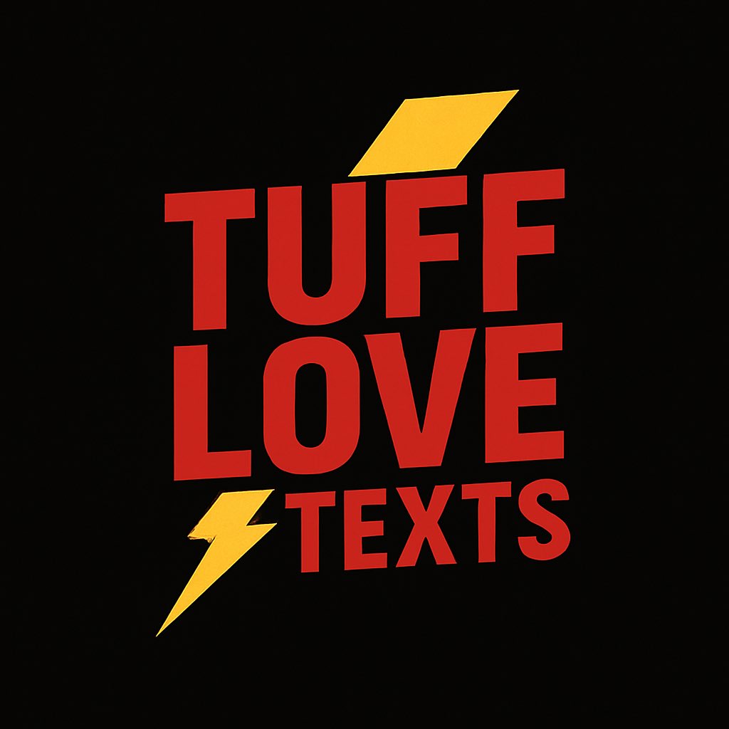 Tuff Love Texts tweet media