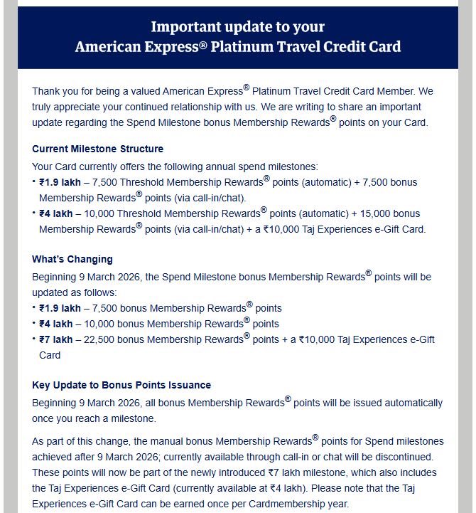 🚨 Amex Platinum Travel Devaluation – Confirmed

Effective 9 Mar 2026 👇
• ₹1.9L → 7.5K MR
• ₹4L → 10K MR
• ₹7L → 22.5K MR + ₹10K Taj voucher

✅ Bonus points auto-credited
❌ Manual call/chat bonus gone

Plan spends wisely. Devaluation is real.