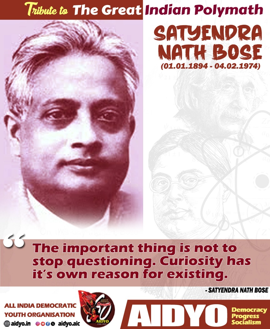 #greatscientis  
#SatyendraNathBose
#deathanniversary 
#AIDYO