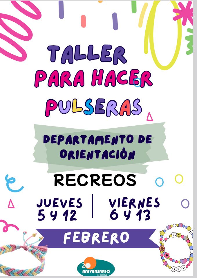 ¿Te apetece desconectar? El Departamento de Orientación te invita al Taller de Pulseras dentro de nuestros Recreos Inclusivos.
Jueves: 5 y 12, Viernes: 6 y 13 de febrero En el tiempo del recreo.
​¡Te esperamos en el IES Lauretum para seguir celebrando nuestro 20 Aniversario