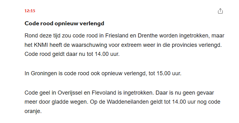 Update  #coderood ‼️
In Groningen is code rood opnieuw verlengd, tot 15.00 uur.
Friesland en Drenthe verlengd tot 14.00 #ijzel