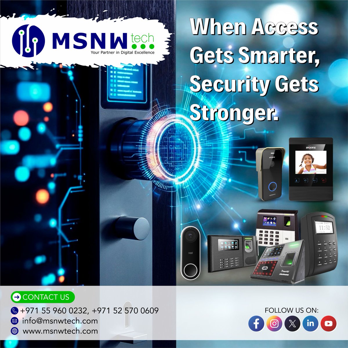 msnwtechpvtltd's tweet photo. 📢 When Access Gets Smarter, Security Gets Stronger. 🔐
📞 Call Now: +971 55 960 0232, +971 52 570 0609
 📧 Email: info@msnwtech.com
 💻 https://t.co/24unC1BU0g
#MSNWTechUAE #MSNWTechSharjah #SmartAccess #AccessControlSystem #SmartSecurity #MSNWTech #HomeAutomation #SecureLiving https://t.co/2bMiO8mVIC