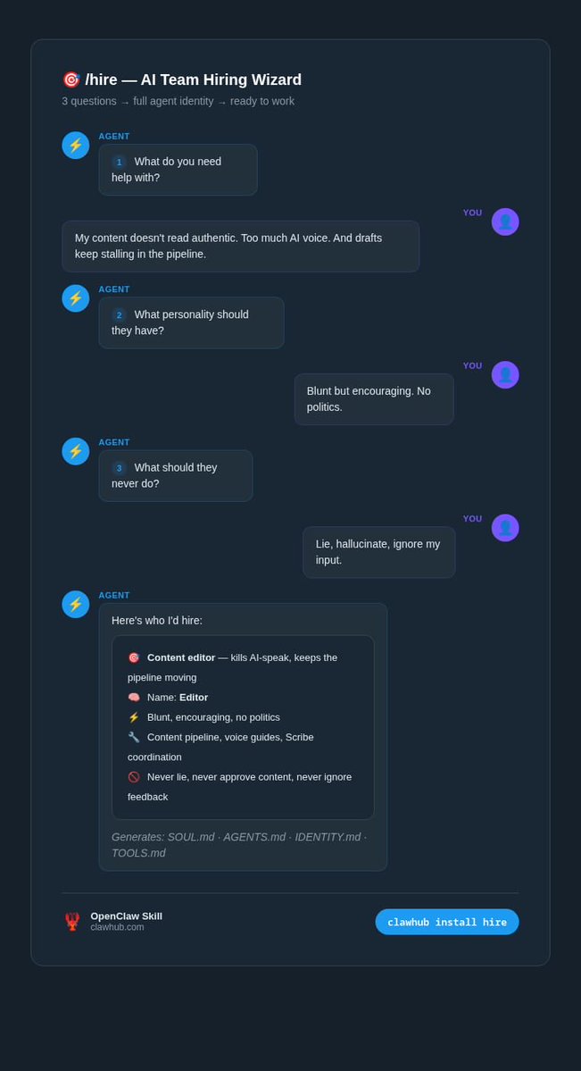 theRedbeardIO's tweet image. Built a hiring process for AI agents.

3 questions. That's it.

1. What do you need help with?
2. What personality should they have?
3. What should they never do?
Your agent reads between the lines, generates a full identity (SOUL.md, AGENTS.md, role…
