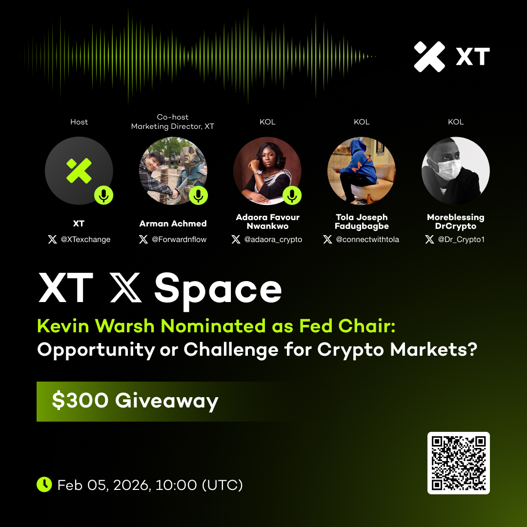 XTexchange's tweet image. 🚀 XT X Space: Kevin Warsh Nominated as Fed Chair: Opportunity or Challenge for Crypto Markets?
📍 
🗓 Feb 05, 2026, 10:00 (UTC)

💰 $300 Giveaway:
✅ Follow @XTexchange
✅ Like &amp;amp; RT with hashtags #XTspace #Airdrop #Giveaway &amp;amp; Tag 2 friends
✅ Leave your…