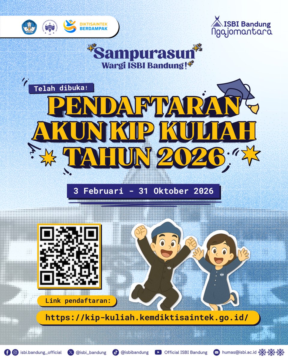🎓 Pendaftaran Akun Kartu Indonesia Pintar Kuliah (KIP-K) Tahun 2026 TELAH DIBUKA!

isbi.ac.id/pendaftaran-ak…

Jangan sampai ketinggalan ya! 🚀
Salam Seni dan Budaya!

#ISBIBandung #KIPKuliah2026 #Ngajomantara
#CentreofCreativity #DiktisaintekBerdampak