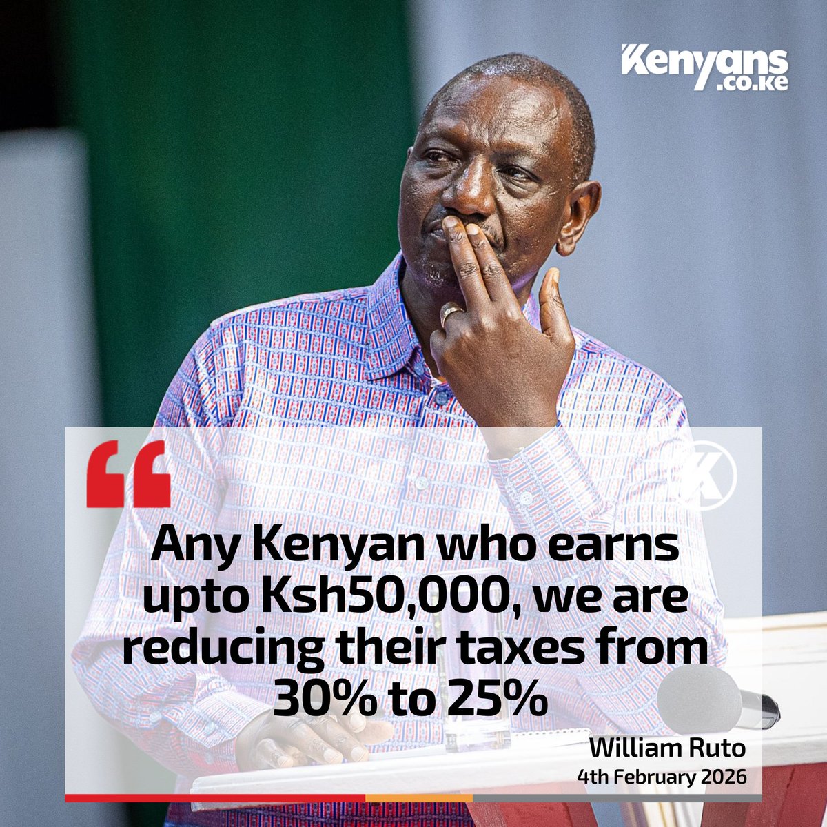 Kenyans's tweet image. Any Kenyan who earns upto Ksh50,000, we are reducing their taxes from 30% to 25% - President Ruto
