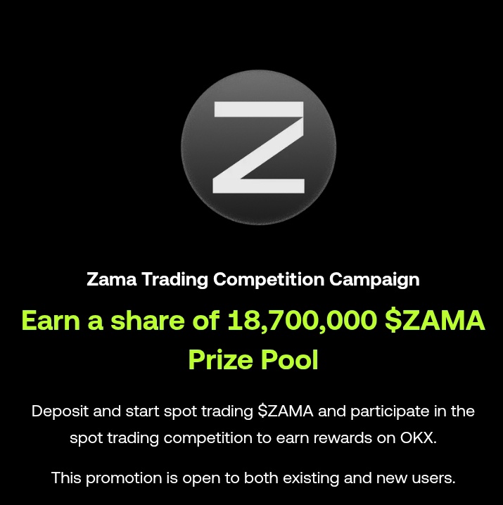 Share a prize pool of 18.7m $ZAMA

Join <a href="/okx/">OKX</a> Campaign Now

Ends in 11 days

Get started now : okx.com/campaigns/zama…
