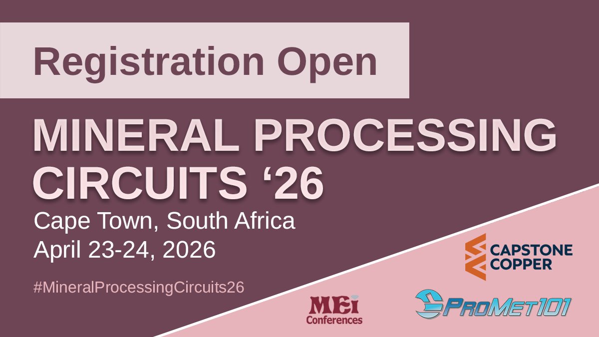 MEI_Conferences's tweet photo. Register now for #MineralProcessingCircuits26 👉 https://t.co/Vkos2x5P5y
A massive thank you to our sponsors: @ProMet101 & @CapstoneCopper
#mining #mineralprocessing #mineralsengineering #millcircuits #flowsheets #optimization #plantdesign #circuitdesign https://t.co/QNEFjbxjPG