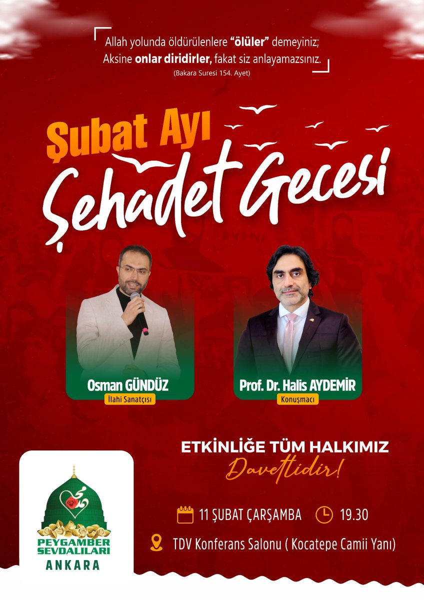 📢 ŞUBAT AYI ŞEHADET GECESİ
Şehadetin anlamını, diriliş ruhunu ve ümmet bilincini yeniden hatırlamak için Şubat Ayı Şehadet Gecesi programında buluşuyoruz.
🗓 Tarih: 11 Şubat Çarşamba
🕢 Saat: 19.30
🎙 Konuşmacı:
Prof. Dr. Halis AYDEMİR

🎶 İlahi Sanatçısı:
Osman GÜNDÜZ
📍 Yer: