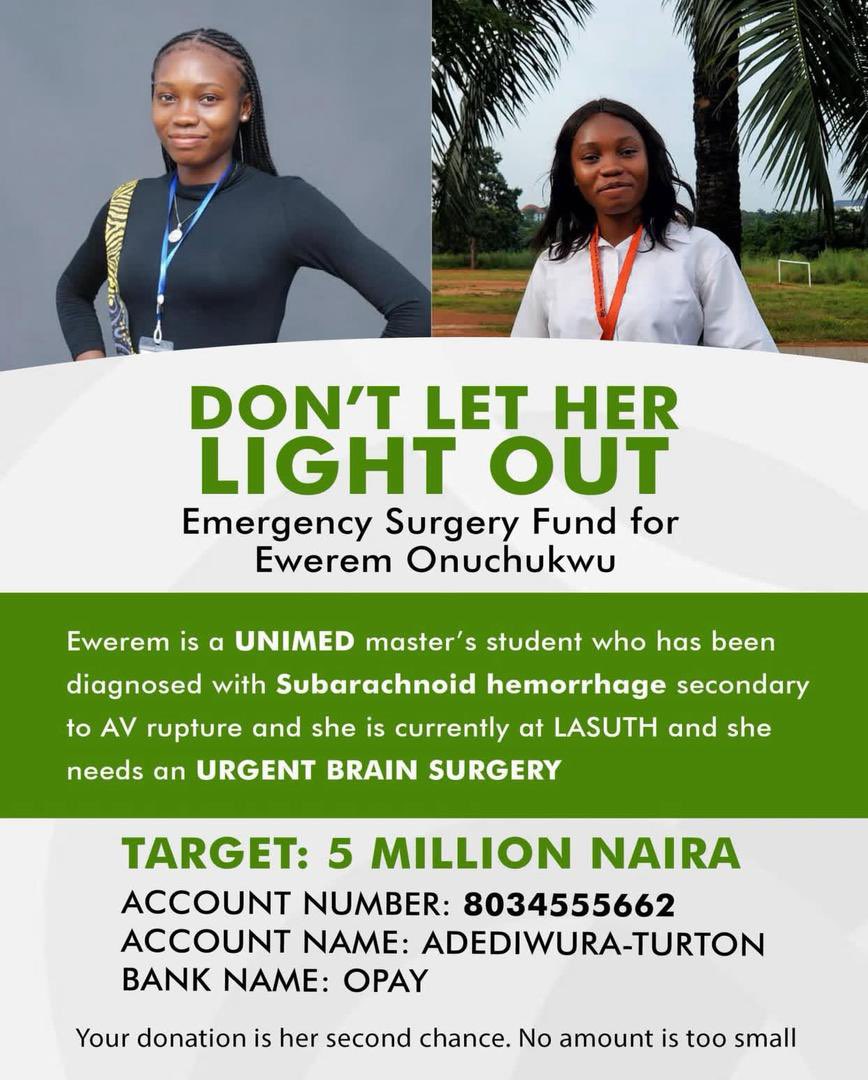 She is in urgent need of financial support for a brain surgery🙏🙏

N5 million is the target. Please nothing is too small🙏

If you need more information, you can reach out to her sister on: +234 812 703 1507

Thank you so much🙏