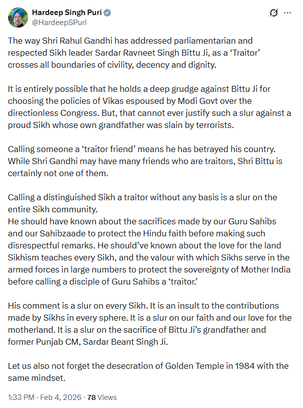 Union Minister Hardeep Singh Puri tweets, "The way Rahul Gandhi has addressed parliamentarian and respected Sikh leader Sardar Ravneet Singh Bittu, as a ‘Traitor’ crosses all boundaries of civility, decency and dignity. It is entirely possible that he holds a deep grudge against