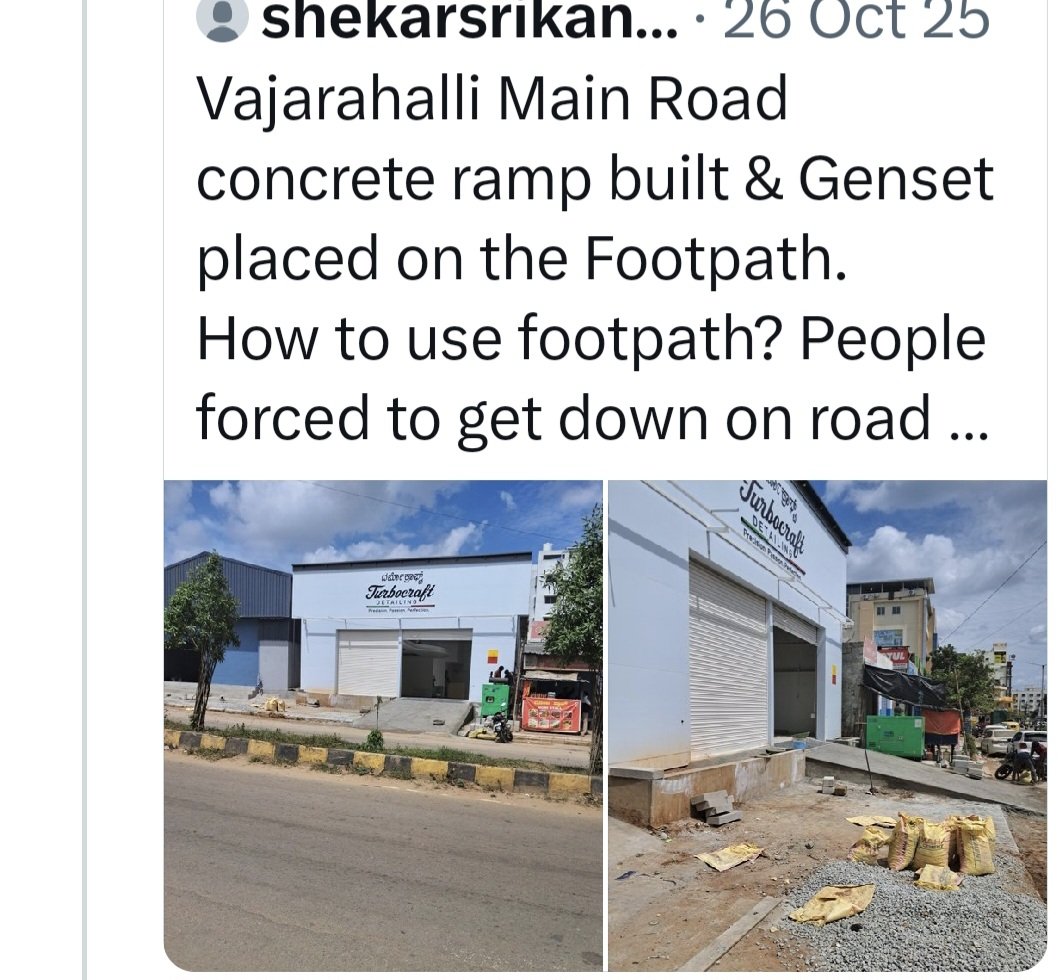 <a href="/comm_blr_south/">Bengaluru South City Corporation ಬೆಂ.ದ.ನಗರ ಪಾಲಿಕೆ</a> <a href="/GBA_office/">Greater Bengaluru Authority</a> <a href="/GBAChiefComm/">Maheshwar Rao.M, IAS</a> <a href="/DKShivakumar/">DK Shivakumar</a> Sir please remove this Blatant concrete encroachment on our foot path. Location 100 ft VAJARAHALLI road, . Encroachment both sides from Rajathagiri hotel to Sobha forest edge