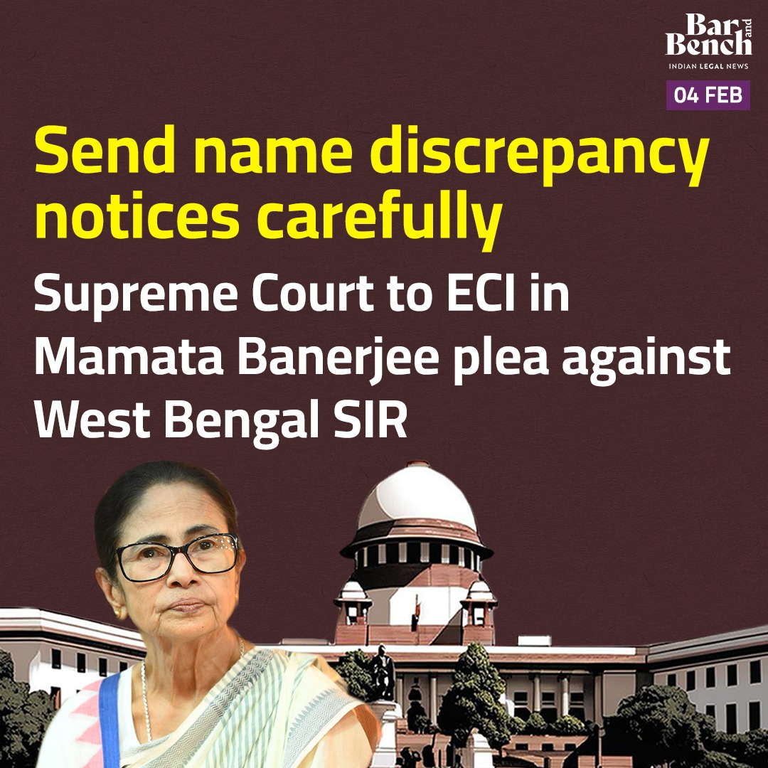 barandbench's tweet photo. Send name discrepancy notices carefully: Supreme Court to ECI in Mamata Banerjee plea against West Bengal SIR

Read here: https://t.co/0XROVQe8df https://t.co/gZHpqgMG9S