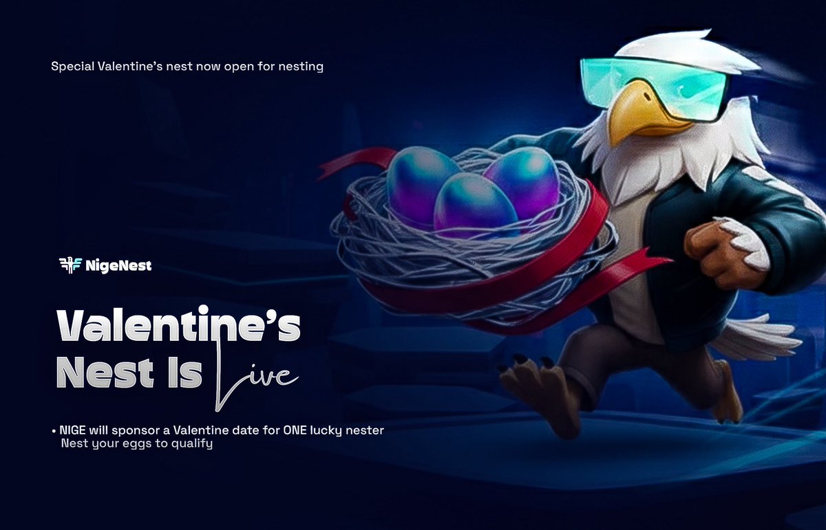 Gm Nigents!
  
      The Valentine’s Nest on <a href="/NigeNest/">NigeNest</a> has already begun, the real opportunity is for those who showed up early and stayed ready

Consistency is the key

<a href="/NigeOfficial/">Nige</a> 💙