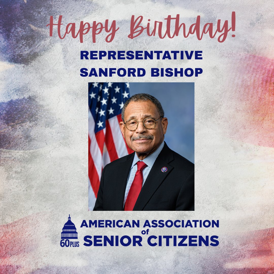 60PlusAssoc's tweet photo. Wishing Representative @SanfordBishop a very special birthday from your friends at @60PlusAssoc. @sanuzis @JimMartin60Plus https://t.co/QcLJSMjPWg