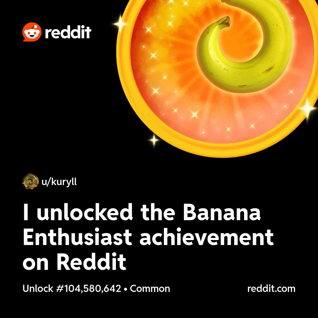 erickkuryll's tweet photo. I unlocked the Banana Enthusiast achievement on Reddit https://t.co/3IEt7rRBIw