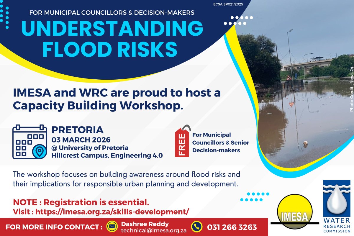 imesa_za's tweet photo. #IMESAtraining
IMESA &amp; WRC is hosting a Capacity Workshop on 03 March in Pretoria. Session will focus on how flood risk impacts urban planning, infrastructure resilience &amp; responsible development.

FREE | Registration is essential
Secure your place: https://t.co/G7al21g4sh https://t.co/SBORHrNNVK