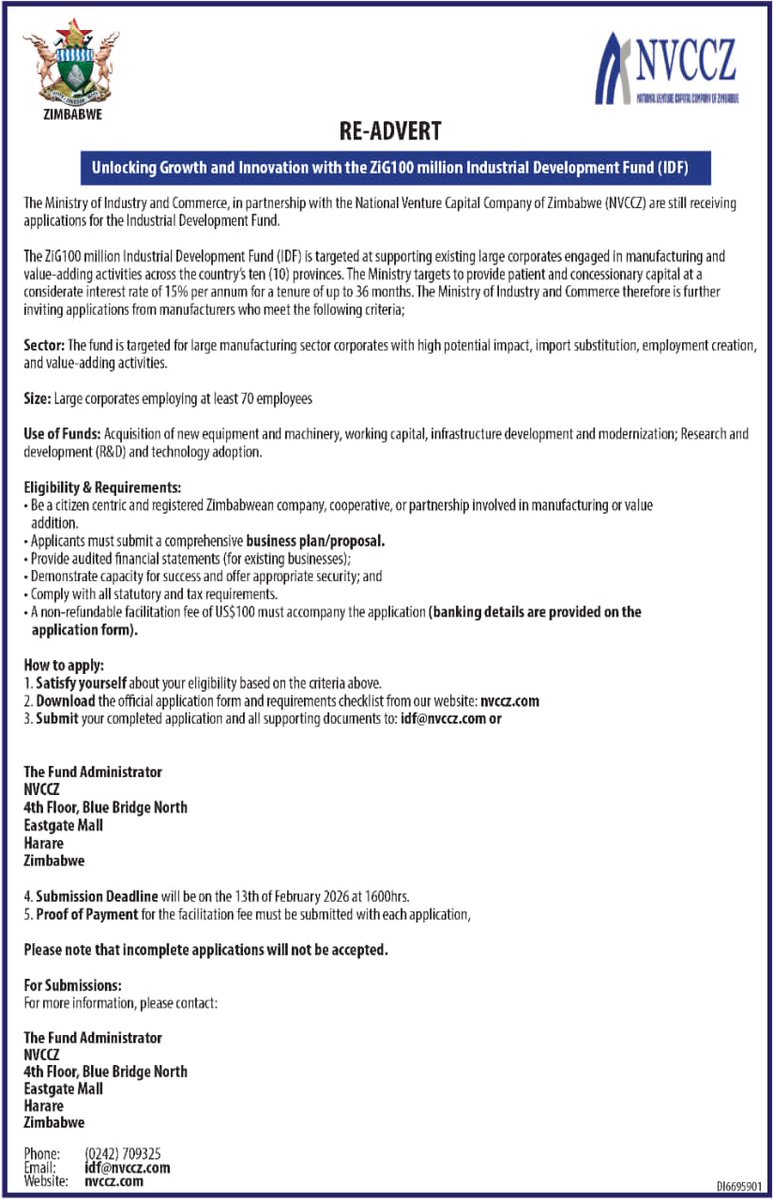 ZiG 100 MILLION IDF FACILITY AVAILABLE

The Ministry advises stakehokders in the manufacturing sector that the Industrial Development Fund ZiG 100 million facility is available. Interested manufacturers must contact the National Venture Capital Company of Zimbabwe today.