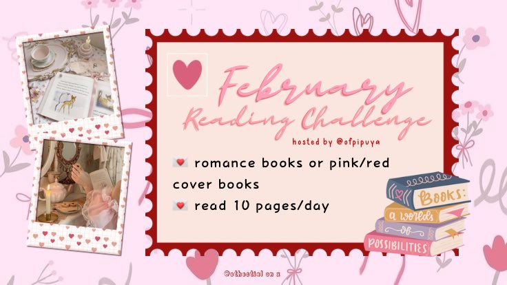 ethestial's tweet photo. ๐ท February Reading Challenge ๐ท
๐ฌ๐ญ/๐ฌ๐ฎ/๐ฎ๐ฒ โ ๐ฎ๐ด/๐ฌ๐ฎ/๐ฎ๐ฒ
โโโโโโโโโโโโโโโโ
แข๐ญฉ read min. 10 pages per day from
๏ธ๏ธ๏ธ๏ธromance books or pink/red cover
แข๐ญฉ hosted by @ofpipuya
#FallingForBooks https://t.co/kUvcLcxveO