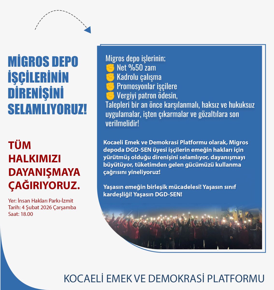 Migros Depo işçilerinin direnişini selamlıyoruz!
📢Basın Açıklaması
🗓️4 Şubat 2026 Çarşamba
⏰18:00
📍İzmit İnsan Hakları Parkı
KOCAELİ EMEK VE DEMOKRASİ PLATFORMU