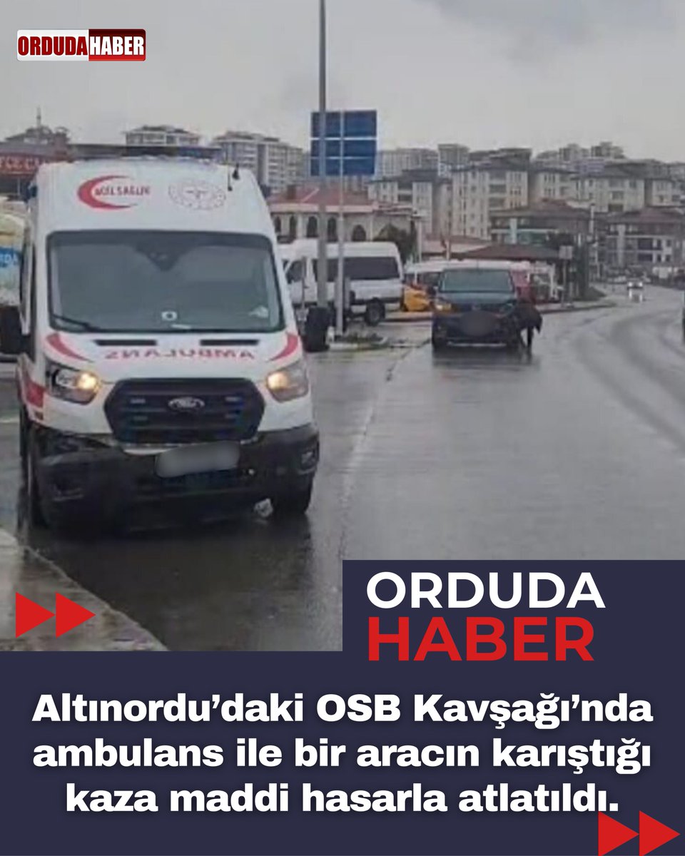 Altınordu’daki OSB Kavşağı’nda ambulans ile bir aracın karıştığı kaza maddi hasarla atlatıldı. #Çarşamba #ordu #altınordu