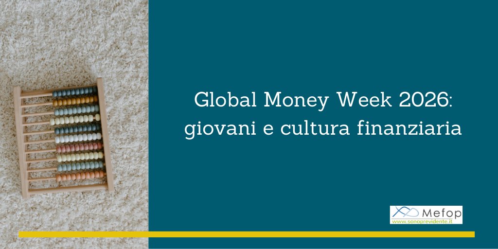 MEFOP's tweet image. Dal 16 al 22 marzo 2026 si svolgerà la 14esima edizione della #GlobalMoneyWeek.

L’edizione italiana sarà coordinata dal @ITAedufin 
#educazionefinanziaria

I dettagli nell'approfondimento su #sonoprevidente
👉sonoprevidente.it/news/notizie/g…