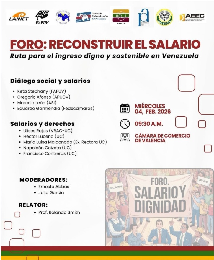 Te invitamos al foro *”Reconstruir el Salario: Ruta para el ingreso digno y sostenible en Venezuela”*.

Un espacio necesario para debatir soluciones reales sobre el Salario, economía y el bienestar del trabajador.

🗓 ¿Cuándo? Miércoles 04 de febrero de 2026.
🕘 ¿Hora? 09:30 A.M.