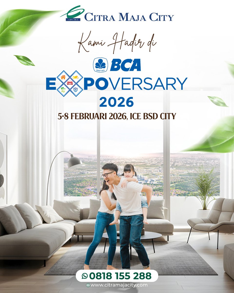 Kadang yang bikin yakin beli rumah itu
bukan brosurnya,
tapi ngerasa: “ini masuk akal.”

Ketemu di BCA Expoversary 2026.

𝗖𝗜𝗧𝗥𝗔 𝗠𝗔𝗝𝗔 𝗖𝗜𝗧𝗬
Kota Baru Terpadu 2000 Ha
by 𝗖𝗶𝗽𝘂𝘁𝗿𝗮 𝗚𝗿𝗼𝘂𝗽