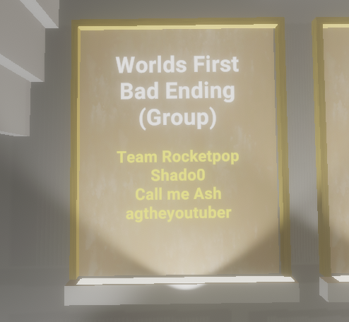 [MOS] Worlds First (Group Bad Ending)

Congratulations to the Team "Rocketpop" <a href="/Shado4629/">Shado - 18+</a>, <a href="/CallmeA74463298/">Call me Ash 18+!!!!</a> <a href="/_agtheyoutuber_/">agtheyoutuber</a>  for being the first to post it! All judges checked out the vids. This team claimed the title! Wonderful performance! Good luck to the remaining spots!