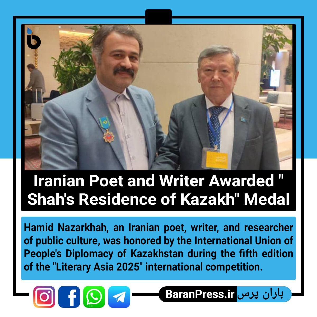 Baranpress2024's tweet photo. Iranian Poet and Writer Awarded " Shah's Residence of Kazakh " Medal https://t.co/9jG1vpWOfH