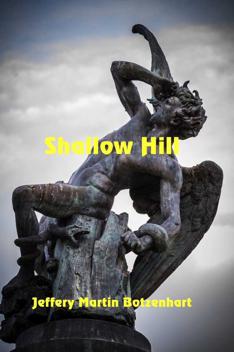 JBotzenhart's tweet image. Shallow Hill by Author Jeffery Martin Botzenhart 
Restless spirits haunt shallow graves.
#horror #ghoststory #supernatural #gothicromance 
@Solsticepublish 
amazon.com/dp/B0792GYBNC