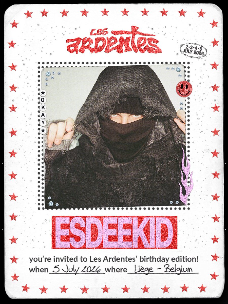 LESARDENTES's tweet photo. OKAY 🥷🏽 WELCOME TO LES ARDENTES ESDEEKID. 

★ SEE YOU ON THE 5TH OF JULY ★

GET YOUR TICKETS NOW BEFORE IT’S GONE, BE QUICK. https://t.co/gvtzMdJALM