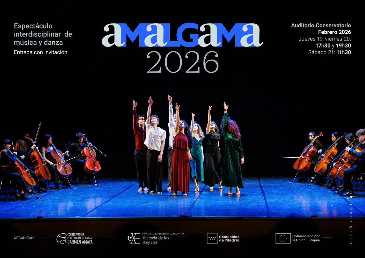Os presentamos AMALGAMA 2026, espectáculo interdisciplinar de Música y Danza que fusiona el Conservatorio Profesional de Música Victoria de los Ángeles con el Conservatorio Profesional de Danza Carmen Amaya @cpd_carmen_amaya. XV edición el 19, 20 y 21 de Febrero. Entrada invitaci