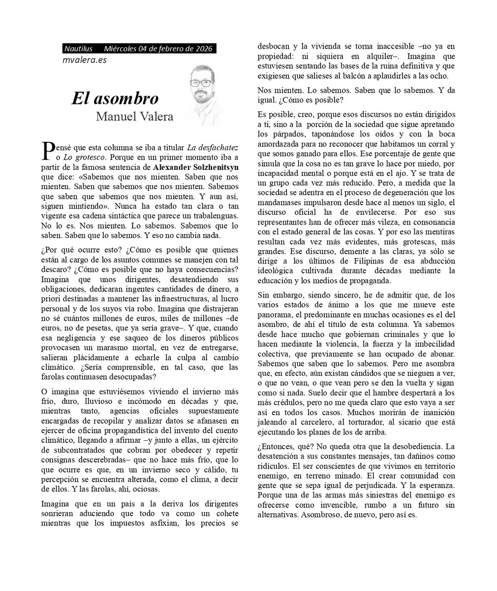 Nos mienten. Lo sabemos. Sabemos que lo saben. Saben que lo sabemos. Y eso no cambia nada. ¿Por qué ocurre esto? ¿Cómo es posible que quienes están al cargo de los asuntos comunes se manejen con tal descaro?