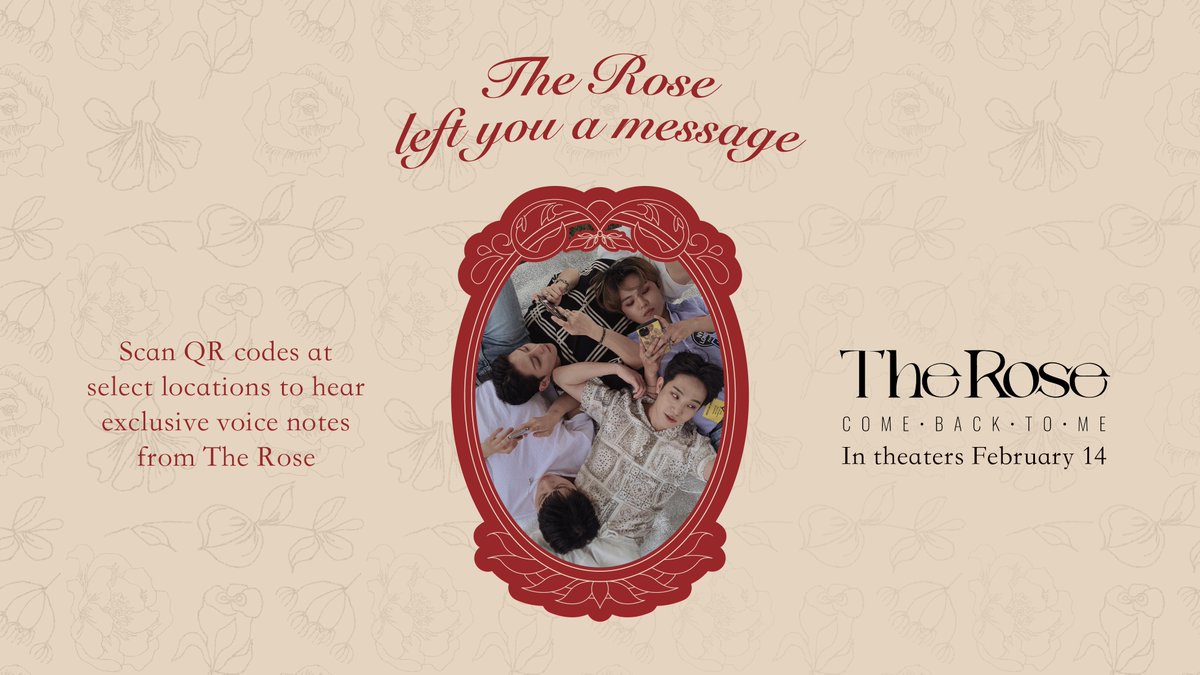 THE ROSE: COME BACK TO ME
The Rose Left You a Message 🥀

Scan QR codes at select locations around the world to hear special voice messages from The Rose.

Learn more: 🔗 therosedoc.com/campaign-locat…

#TheRose #더로즈 #TheRoseInTheaters