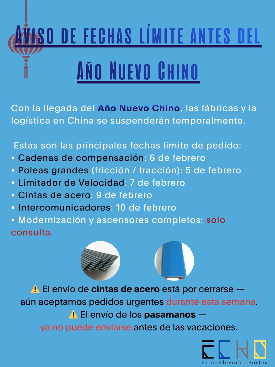 EchoPartes's tweet photo. 🔔Con la llegada del Año Nuevo Chino, las fábricas y la logística en China se suspenderán temporalmente.
⚠️El envío de cintas de acero está por cerrarse.
⚠️El envío de los pasamanos ya se suspendio.
Contáctenos para más información.
📲 +86 180 9210 1300
#EEP #EchoElevadorPartes https://t.co/NfAXFzKSVz