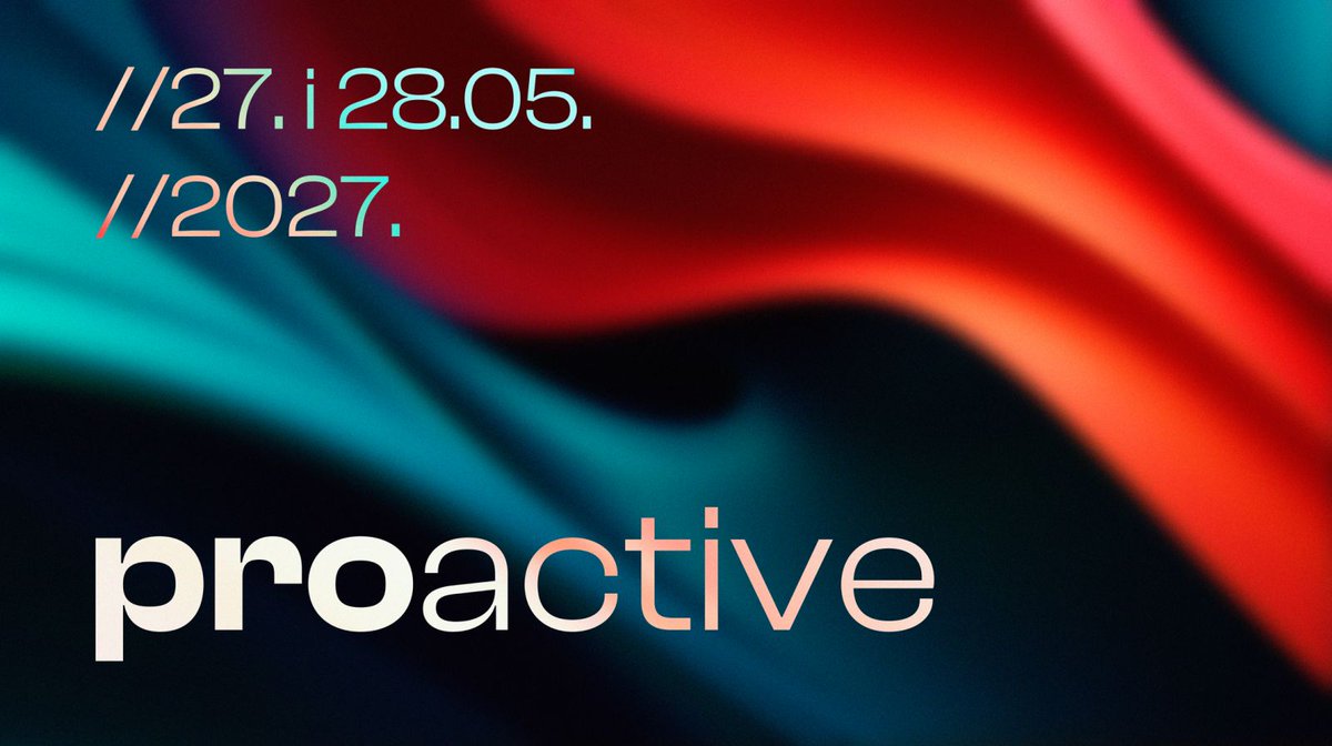 15. #PROACTIVE održaće se 27. i 28. maja 2027.

Dobro ste pročitali. 

2027

Biće to 15., jubilarni PROACTIVE na 25. godišnjicu PRIME Communications.

Najavili smo. 🧡💙