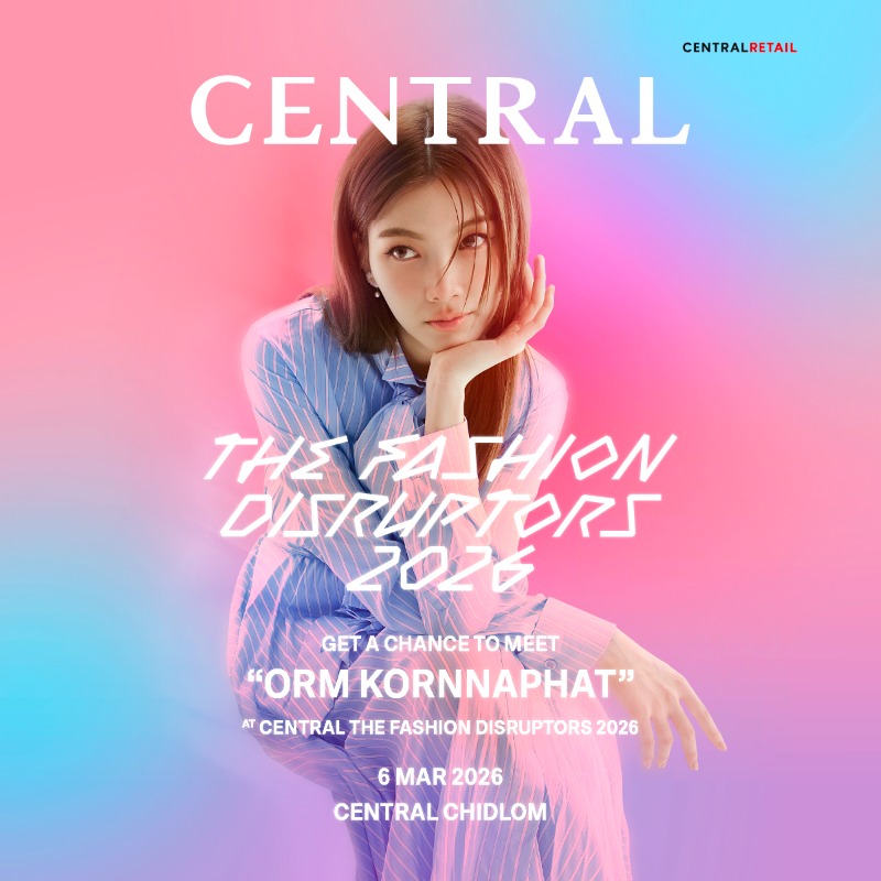 Centralnews's tweet image. เซ็นทรัลชวนสายแฟชั่นมาร่วมกิจกรรม
ลุ้นเจอออม กรณ์นภัส แบบใกล้ชิด
สะสมยอดช้อปครบ 5,000 บาท / ใบเสร็จ แลกรับ 1 สิทธิ์ ภายในวัน

เพียงช้อปสินค้าในแผนกแฟชั่น โดยต้องมีสินค้า แบรนด์แฟชั่นชื่อดังจากออนไลน์ที่ร่วมรายการ
ที่เซ็นทรัลชิดลม

ระยะเวลาสะสมสิทธิ์
28 ม.ค. 2569 – 23 ก.พ. 2569
