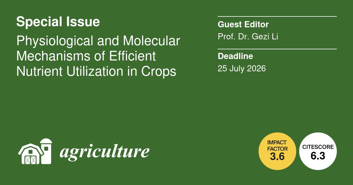 AgricultureMdpi's tweet photo. ๐ฑ๐งฌ New Special Issue! โPhysiological and Molecular Mechanisms of Efficient Nutrient Utilization in Cropsโ is now open for submissions until 25 July 2026.
Read more and submit ๐ https://t.co/jwb22AbDJK
#CropScience #NutrientEfficiency #Sustainability #OpenAccess https://t.co/1vTMifJQ20