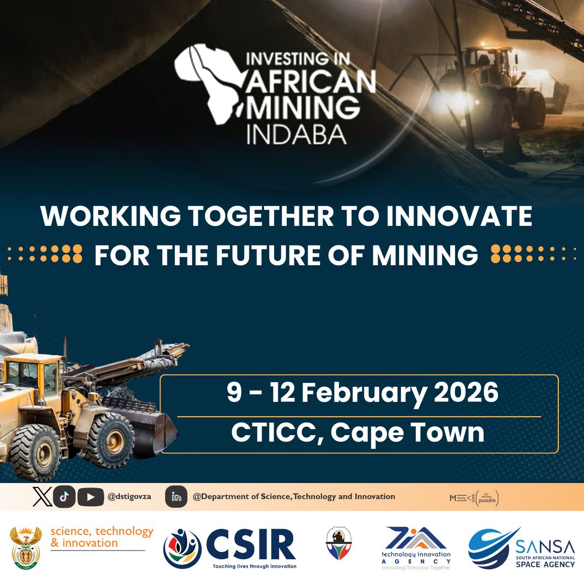 dstigovza's tweet image. The Investing in African Mining Indaba 2026 at the CTICC from 9–12 February.

We are joining global leaders to showcase how #4IR, #SpaceScience, and #GreenTech are transforming the future of mining.

#DSTI #ScienceInnovationSA #MiningIndaba2026