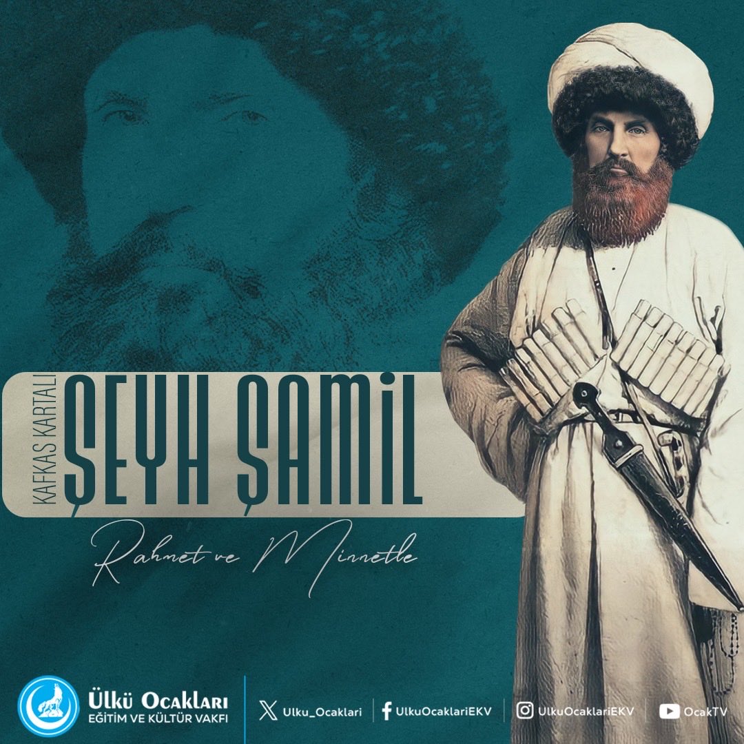 du_ulkuculeri's tweet photo. Kafkas Kartalı Şeyh Şamil'i Vefatının Yıl Dönümünde Rahmet ve Dualarla Anıyoruz.
Ruhu Şad, Mekanı Cennet Olsun. https://t.co/PKBkgXRTWo