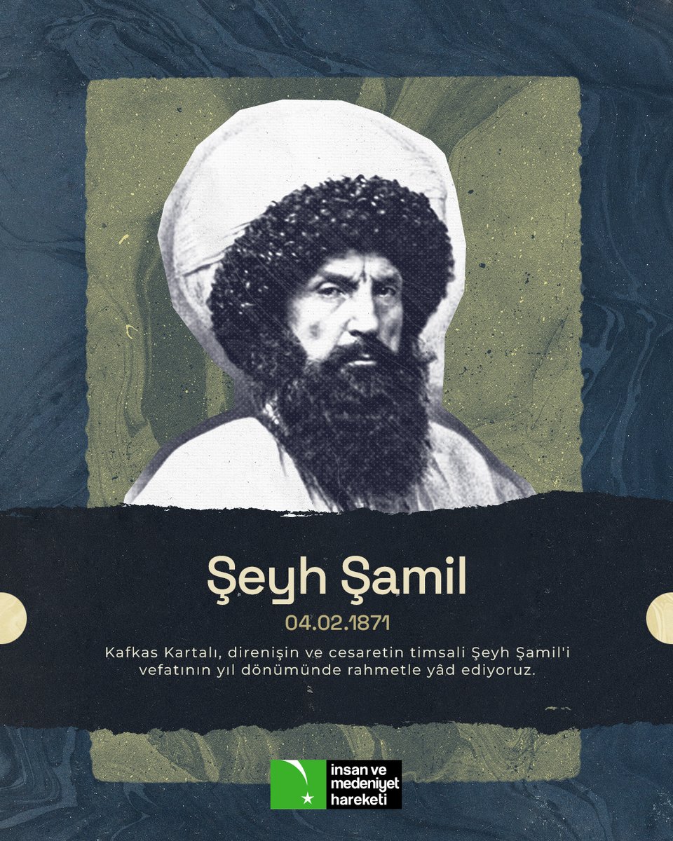 Kafkasya'nın büyük lideri, hürriyet ve istiklal mücadelesinin sembol ismi "Kafkas Kartalı" Şeyh Şamil'i vefatının yıl dönümünde rahmet yâd ediyoruz.