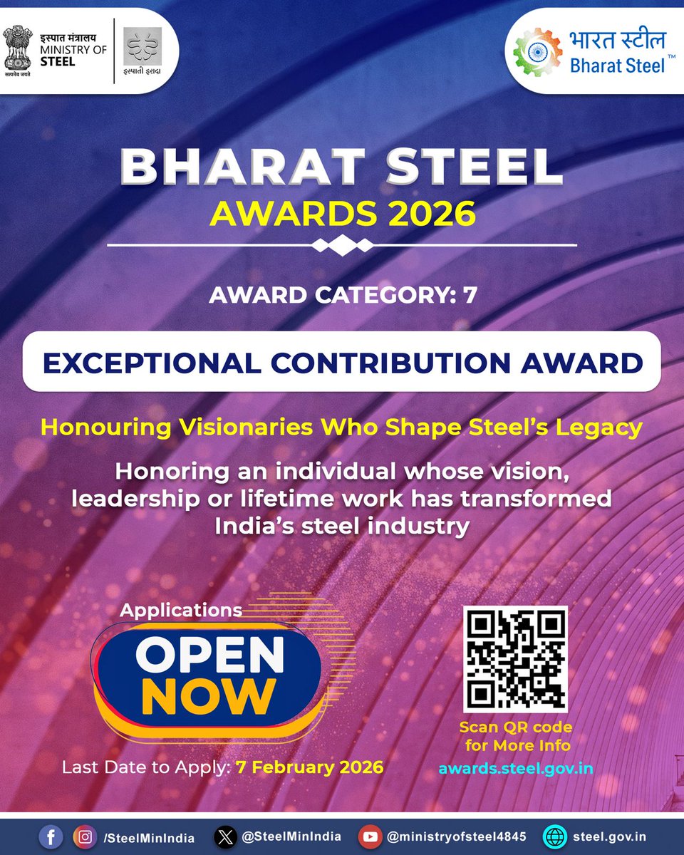 SteelMinIndia's tweet photo. Award Category 7: The Exceptional Contribution Award honours an individual whose vision, leadership, and lifelong dedication have left a lasting impact on India’s steel sector.

🗓 Applications open till 07 February 2026

🔗 Apply Here: https://t.co/TBLAu7zeV7

#BharatSteelAwards2026 #SteelLeadership #LegacyInSteel 
@hd_kumaraswamy @BjpVarma @PIB_India @PibSteel @HMOIndia @BharatSteel_Gov